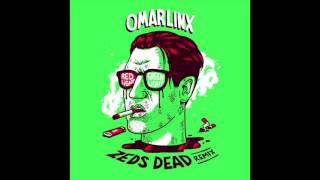 Omar LinX - Red Light Green Light (Zeds Dead Official Remix)