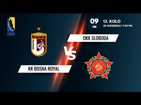 KK Bosna Royal vs OKK Sloboda - 13. kolo - KSBIH - 2021/2022