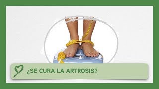 ¿Se cura la ARTROSIS?