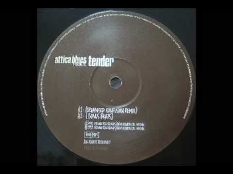 Attica Blues - Tender (Organized Konfusion RMX)