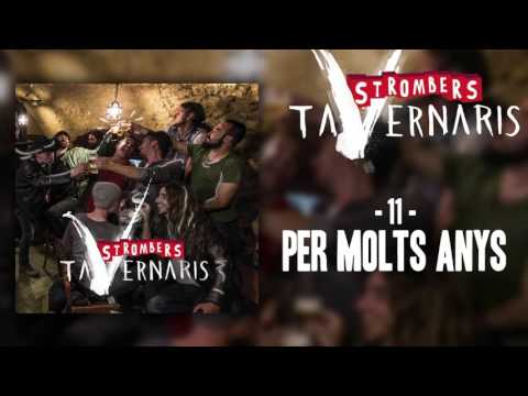 Strombers - Per Molts Anys [Tavernaris]