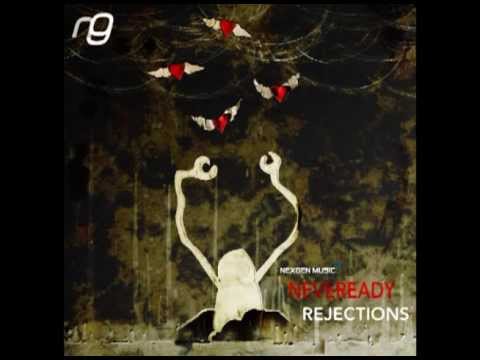 NXGDLP04-09 - NEVEREADY - 'Smoker's Delay'- REJECTIONS LP