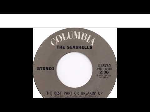 The Seashells - The Best Part Of Breakin' Up 1971 ((Stereo))