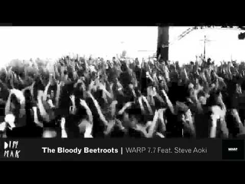 The Bloody Beetroots - WARP 7.7 Feat. Steve Aoki