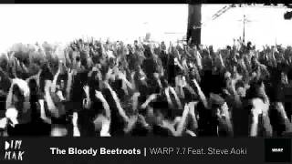 The Bloody Beetroots - WARP 7.7 Feat. Steve Aoki