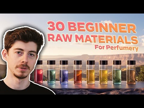 The best 30 raw materials to begin perfumery with in 2024