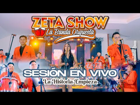 SESIÓN EN VIVO "LA HISTORIA EMPIEZA" - ZETA SHOW LA BANDA ORQUESTA VIDEO 4K