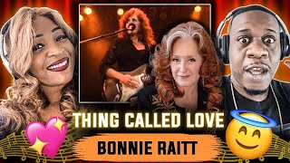 ROCKSTAR!!  Bonnie Raitt - Thing Called Love (Reaction)