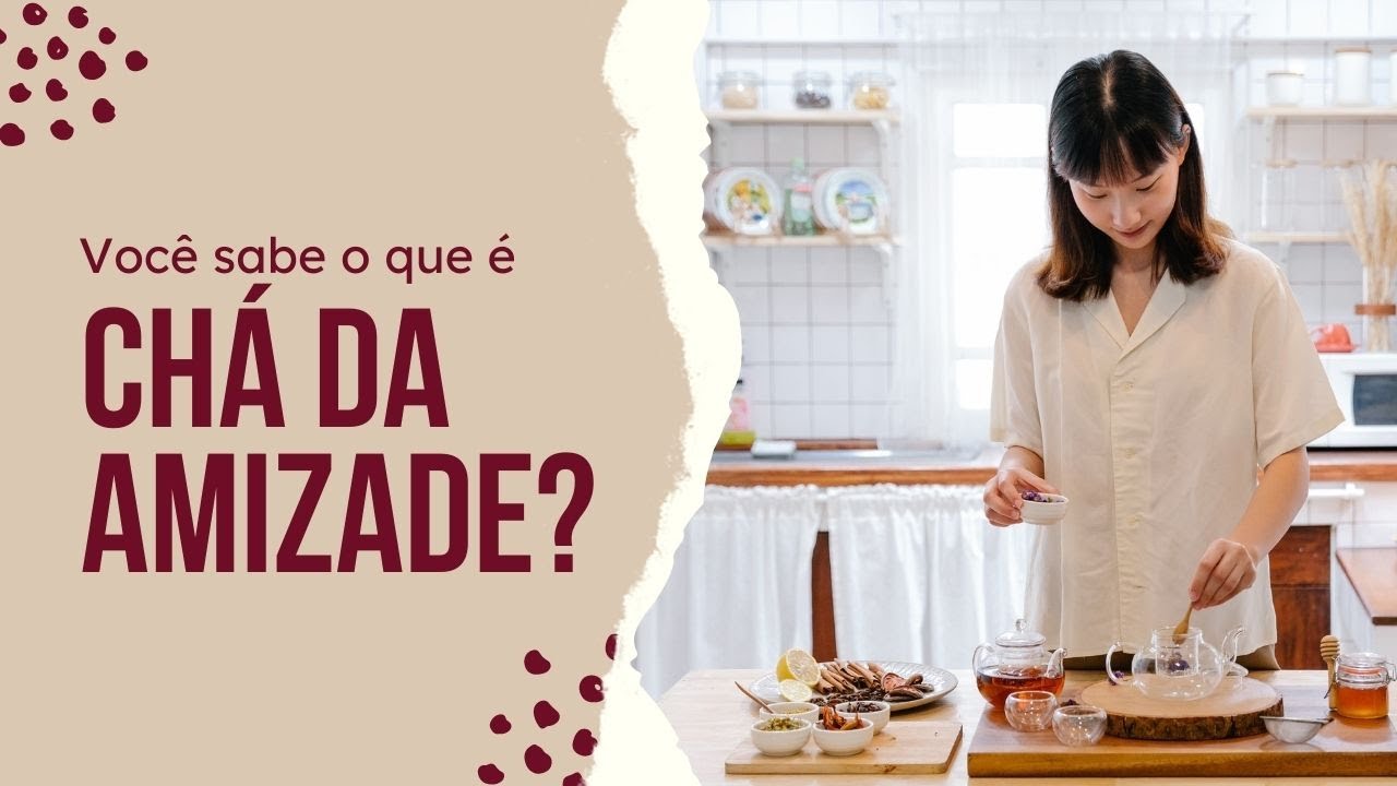 Ministério de mulheres - Chá da amizade