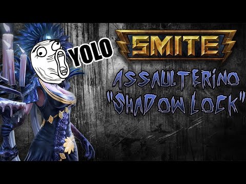 SMITE: Yolo Assaulterino - SHADOW LOCK