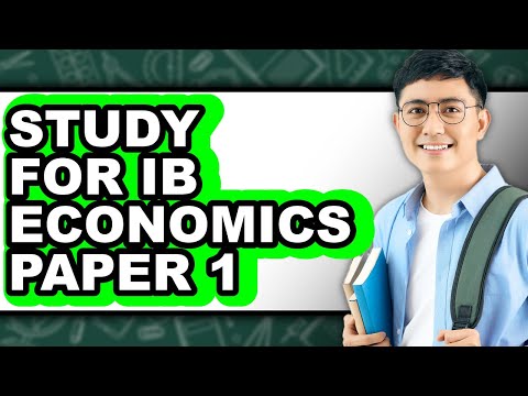 How To Study For IB Economics Paper 1 (Full Guide)