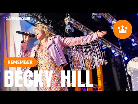 Becky Hill - Remember | Live @538 Koningsdag