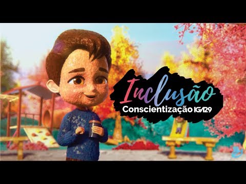 Conscientização IGA29 - Inclusão