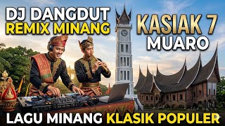 Download lagu KASIAK 7 MUARO - DJ DANGDUT REMIX MINANG mp3 Download lagu KASIAK 7 MUARO - DJ DANGDUT REMIX MINANG mp3