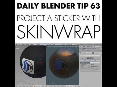 Daily Blender Tip 63 - Using SkinWrap To Project A Sticker To A Surface