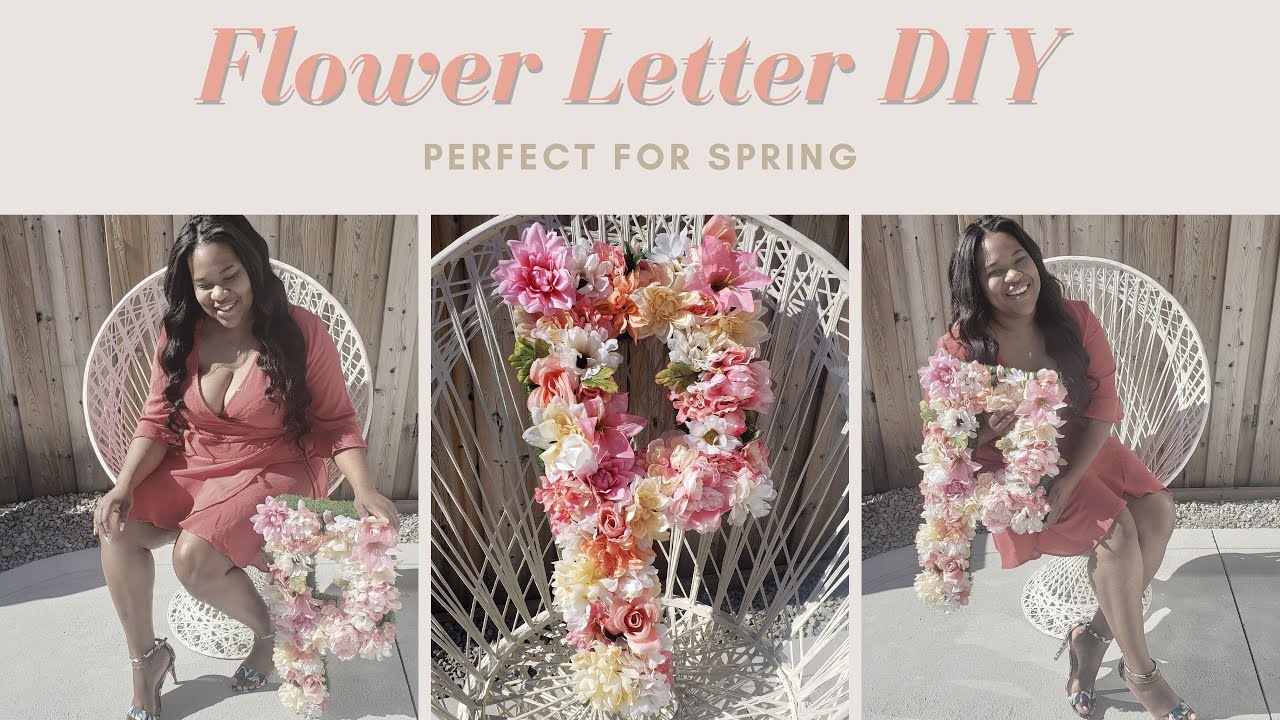DIY FLOWER LETTER | Spring 2022 How to make a large flower letter | DYTY