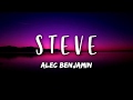 Alec Benjamin - Steve (Lyrics)