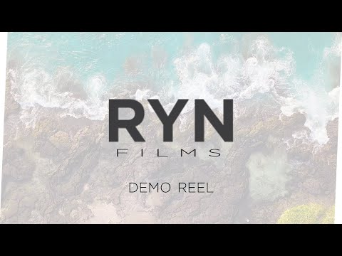 RYN films // DEMO REEL 🎥