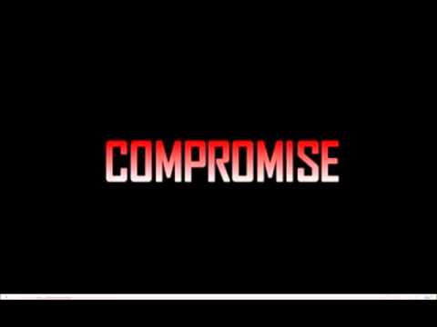 Compromise - End Credits - By John MacHale