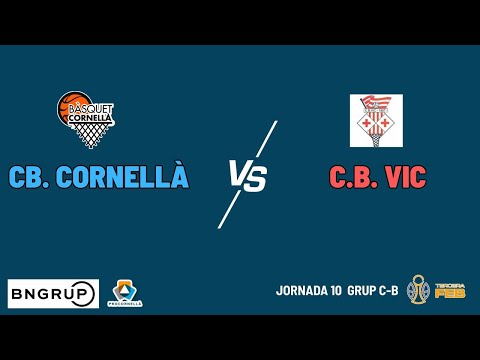 PARTIDO 3ª FEB CB. CORNELLÀ VS CB. VIC