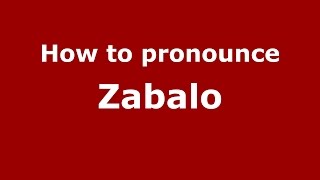 How to pronounce Zabalo