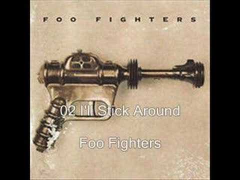 Foo Fighters - I'll Stick Around