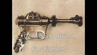 Foo Fighters - I&#39;ll Stick Around