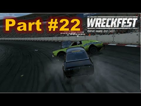 Wreckfest Career Mode - Part #22 -