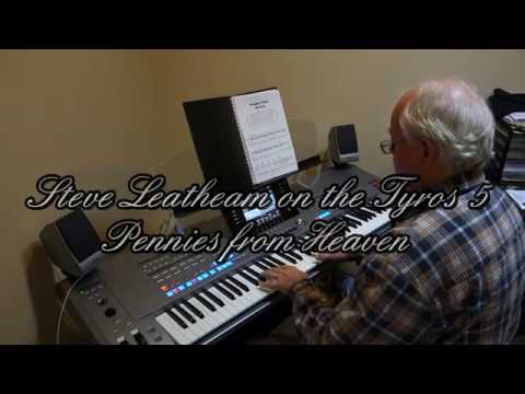 Tyros 5 Pennies from Heaven