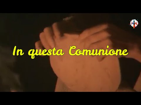 IN QUESTA COMUNIONE