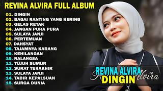 Download lagu DINGIN - REVINA ALVIRA || DANGDUT KENANGAN FULL ALBUM TERBARU 2026 mp3