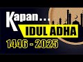 Kapan Hari Raya Idul Adha 2025 Lebaran Idul Adha 2025 Jatuh Pada Tanggal Berapa Kalender 2025