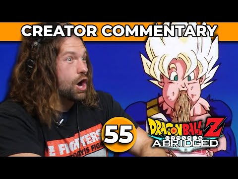 Dragonball Z Abridged Creator Commentary | Episode 55