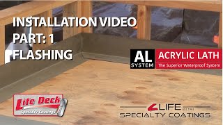 Step 1: Flashing Installation - Life Deck AL System