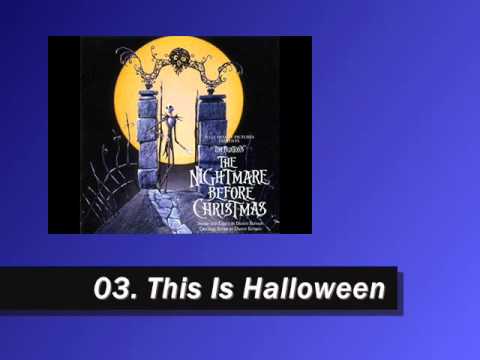 Nightmare Before Christmas Soundtrack - 03. This Is Halloween