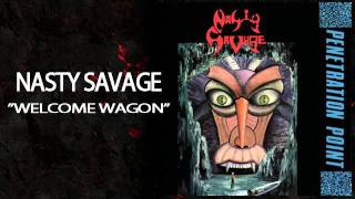 Nasty Savage - Welcome Wagon