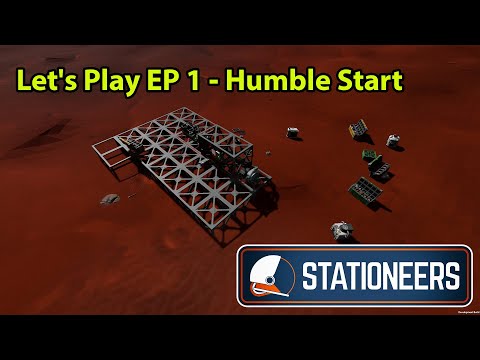 Stationeers Lets play Mars EP 1 - Humble Start