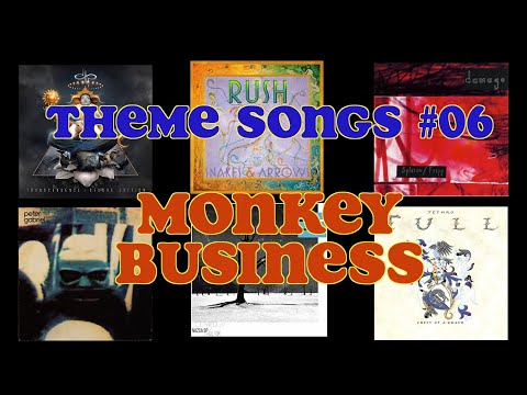Theme Songs #06 - Monkey Business