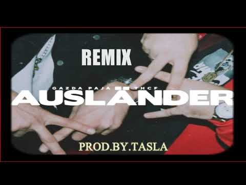 GAZDA PAJA ft.THCF-AUSLANDER REMIX BY TASLA