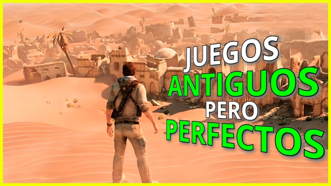 10 JUEGOS ANTIGUOS que SON OBRAS MAESTRAS