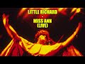 Little Richard - Miss Ann (Live in the late 60's - early 70's)