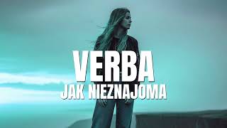 Download lagu Verba - Jak nieznajoma ( Nowość 2025 ) mp3