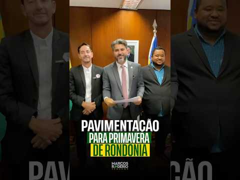 Boa notícia para Primavera de Rondônia! Estou destinando mais R$ 800 mil para pavimentação.