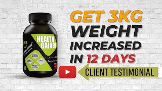 Weight Gainer, Happy User Review (Praveen Singh) |Without Side Effects | 3 Kg Weight Gain In 12 Days
