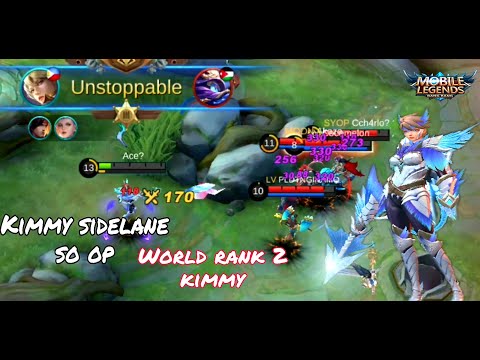 Kimmy Side Lane So OP,World Global 2 Kimmy,Mobile Legends