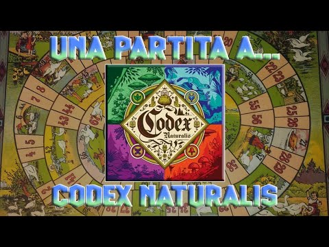Una partita a... Codex Naturalis