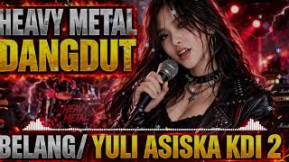 Download lagu BELANG (YULI ASISKA) COVER mp3