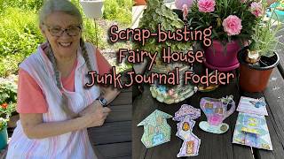 SCRAP BUSTER!!! Making Junk Journal SCRAPPY FAIRY HOUSE FODDER with Nads @nads420