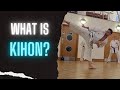 What Is Kihon And How Can We Do It Better