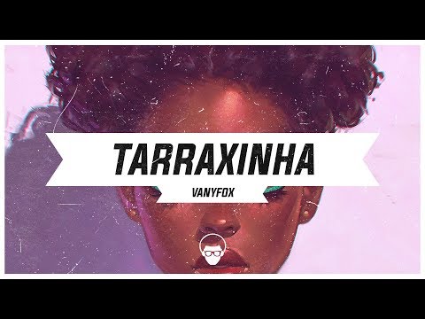 👑👑 [Tarraxinha] - Vany-Fox Beat'z - blxcklove (feat. FadigsPro)